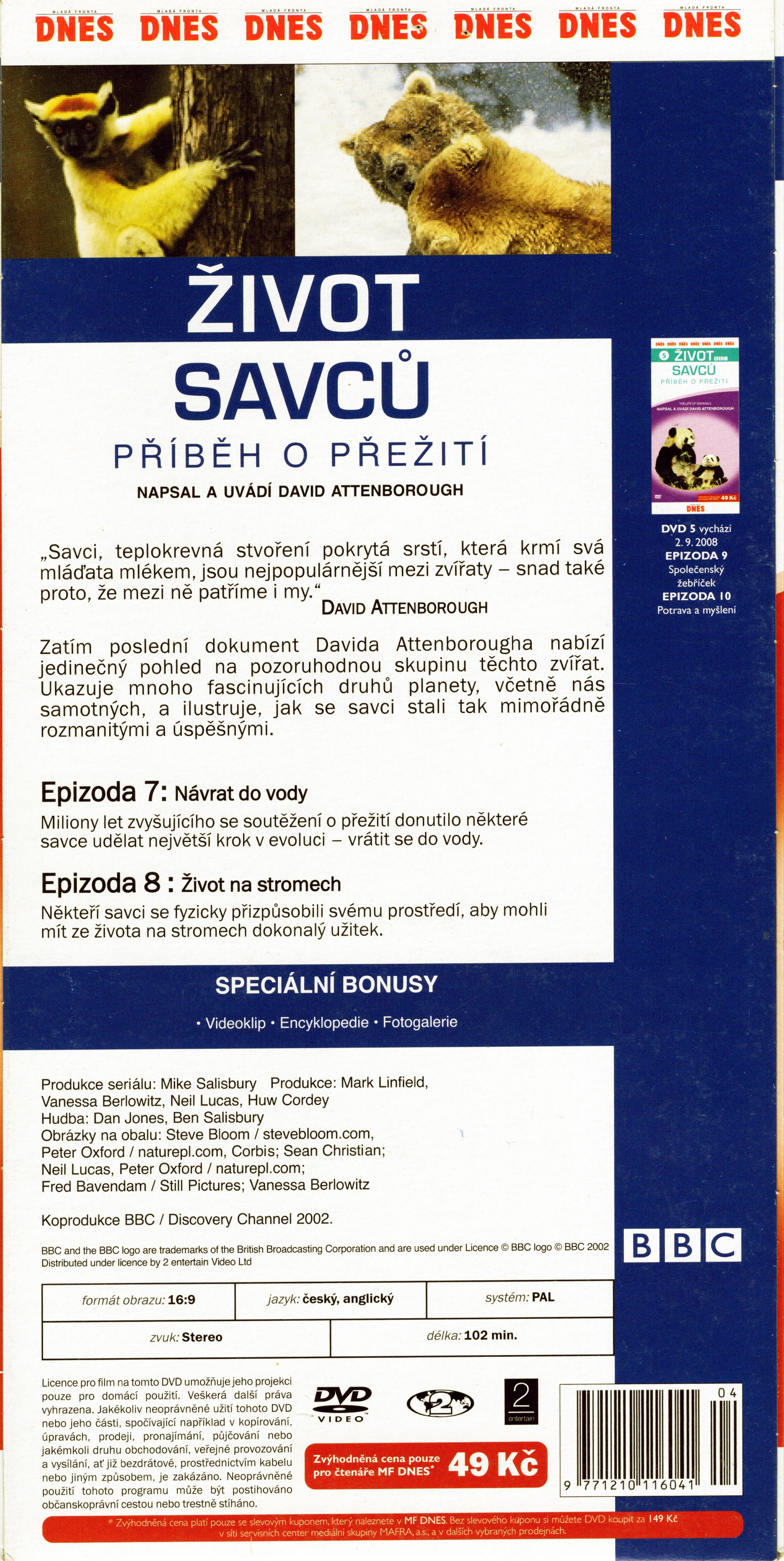 Život SAVCŮ 4, Příběh o přežití