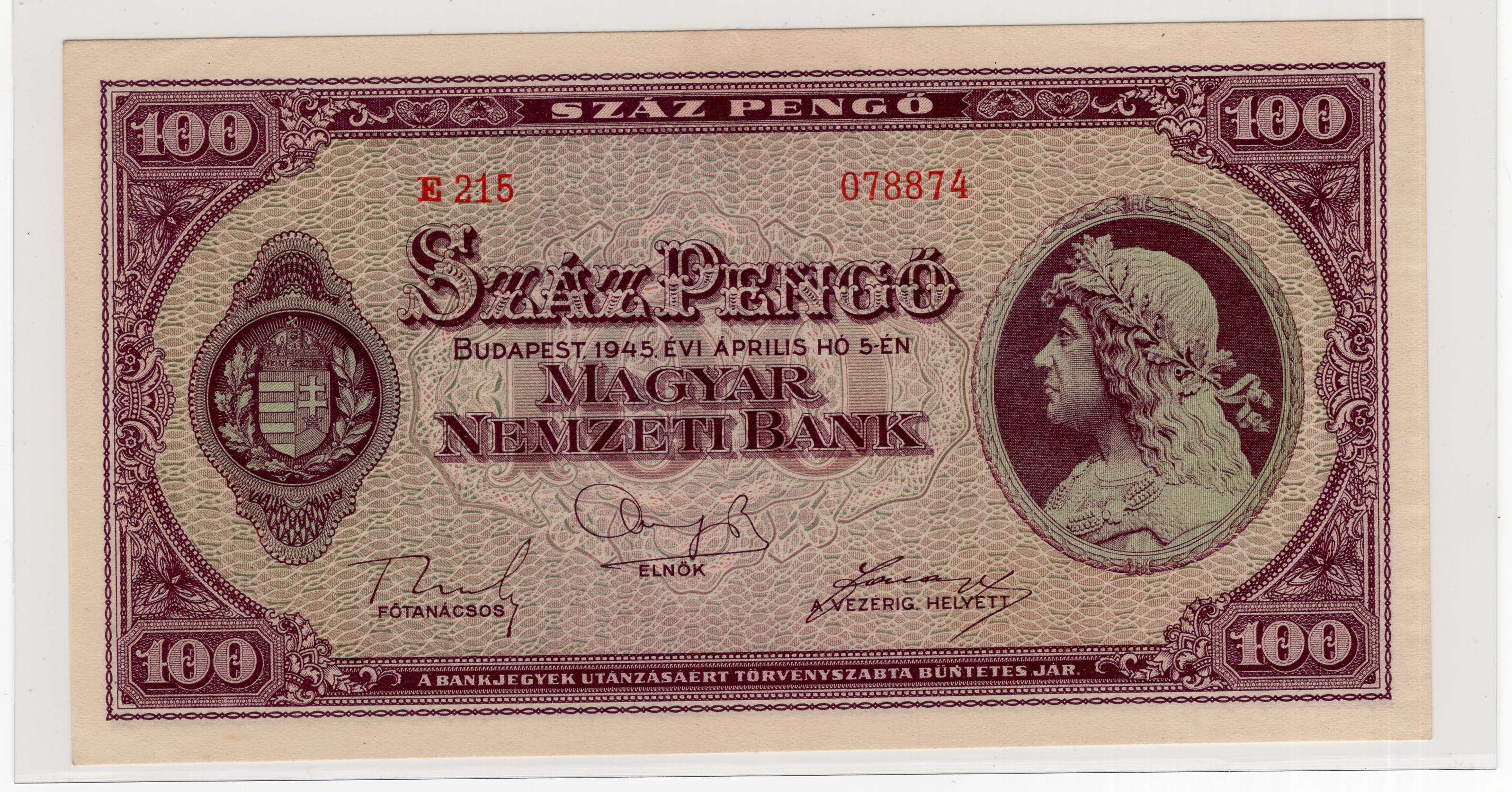 100 pengő 1945, E215 078874 BÜŃTETÉS