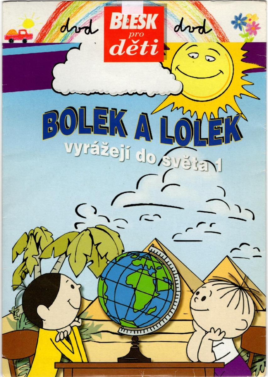 DVD Pohádka Bolek a Lolek vyrážejí do světa 1