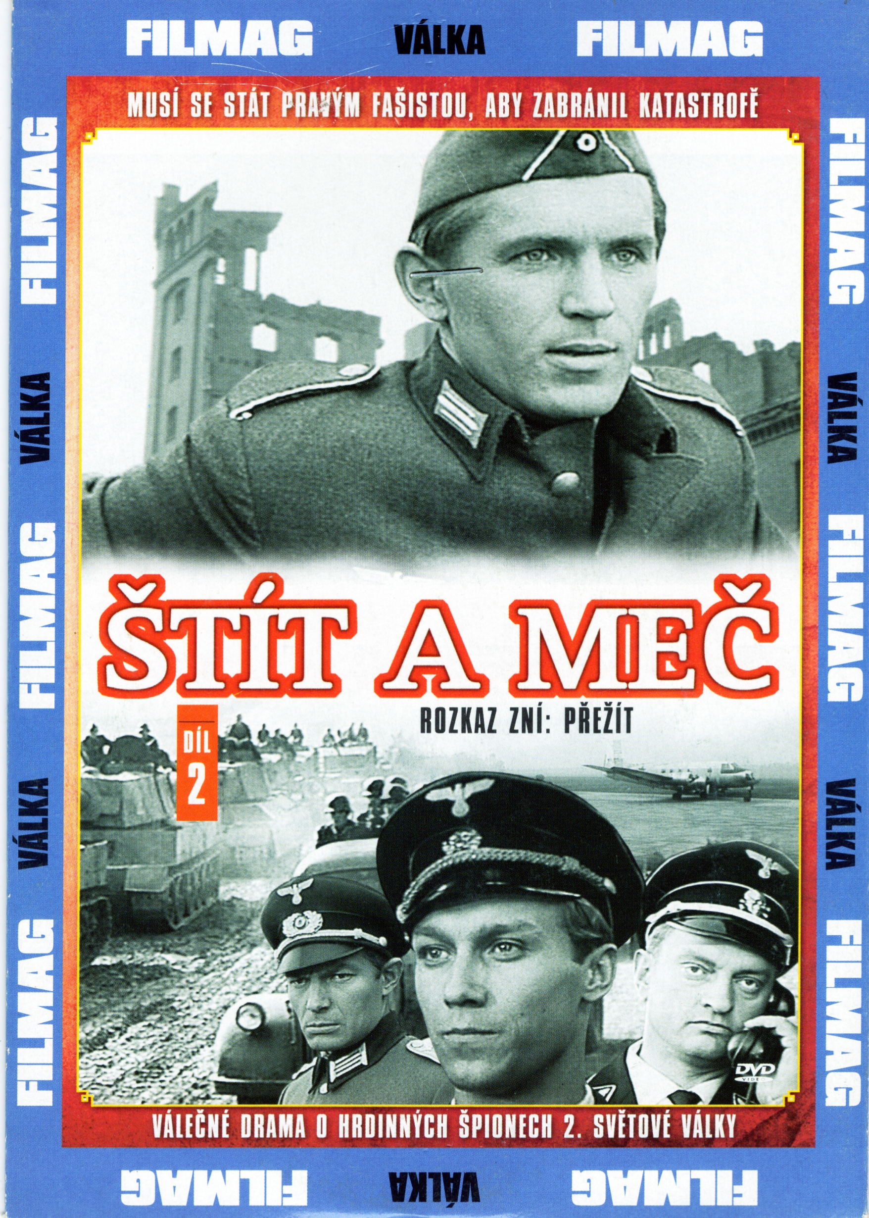 DVD ŠTÍT A MEČ - Rozkaz zní: PŘEŽIT DÍL: 2