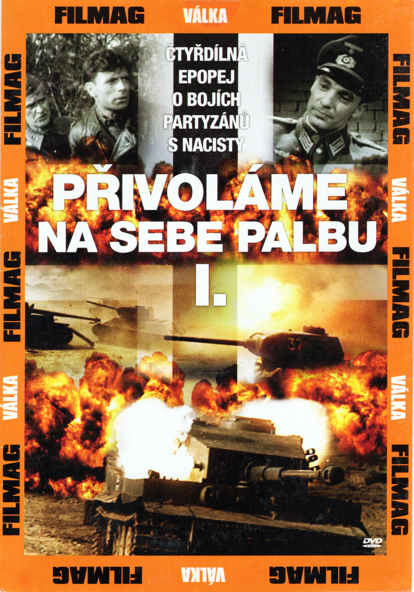 DVD Přivoláme na sebe palbu 1. DÍL