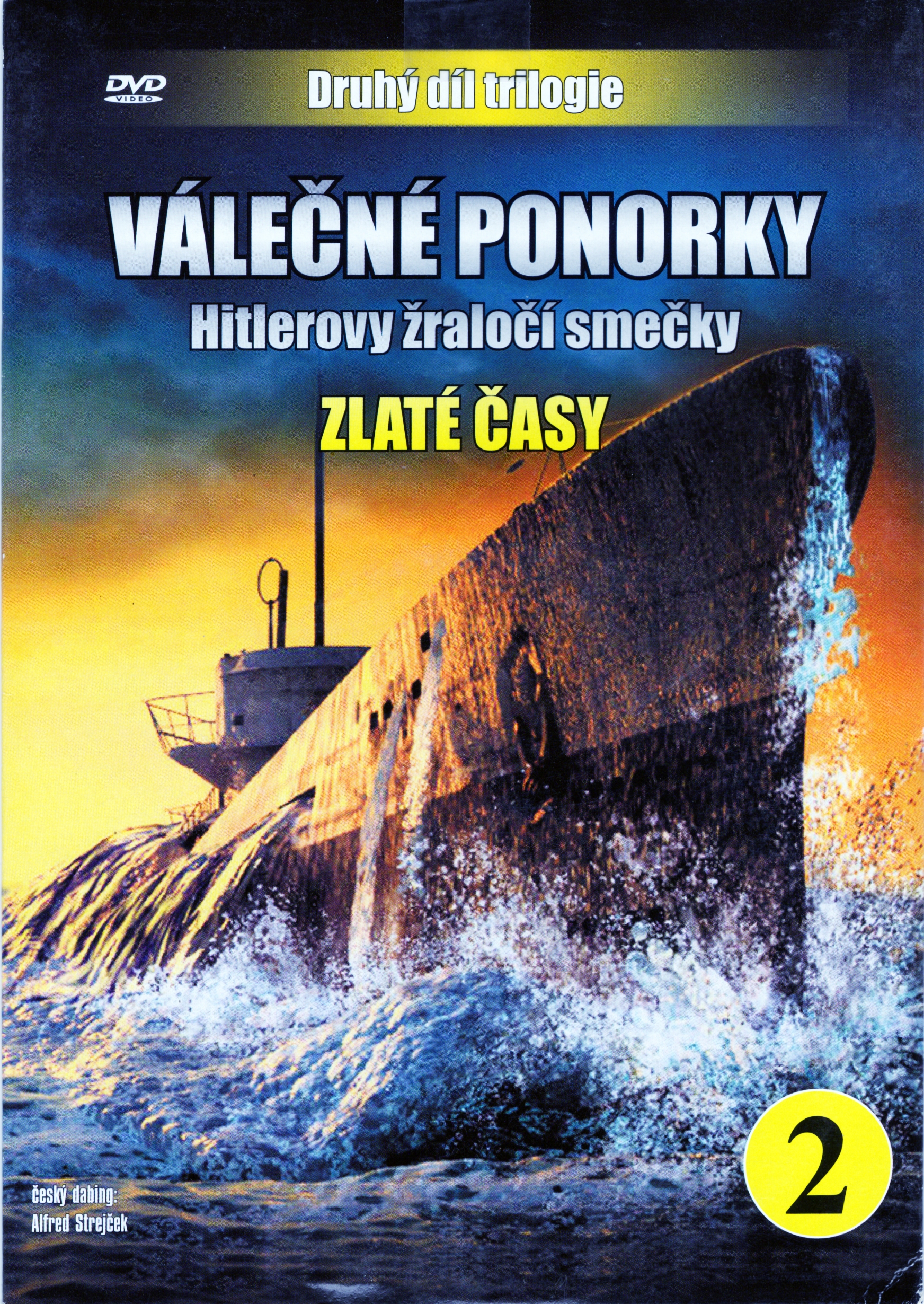 DVD Válečné ponorky, Hitlerovy žraločí smečky - ZLATÉ ČASY 2. DÍL