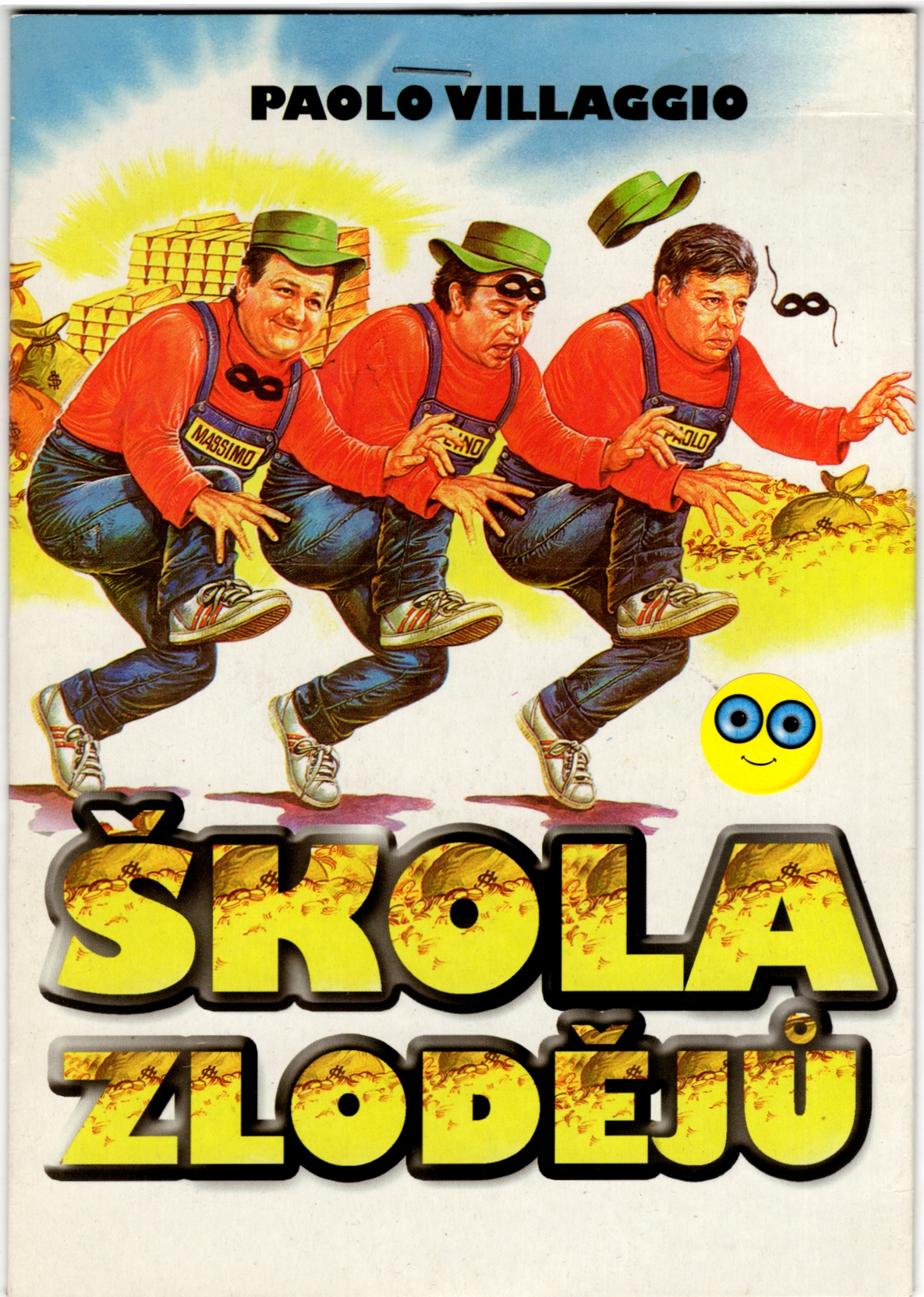 ŠKOLA ZLODĚJŮ 