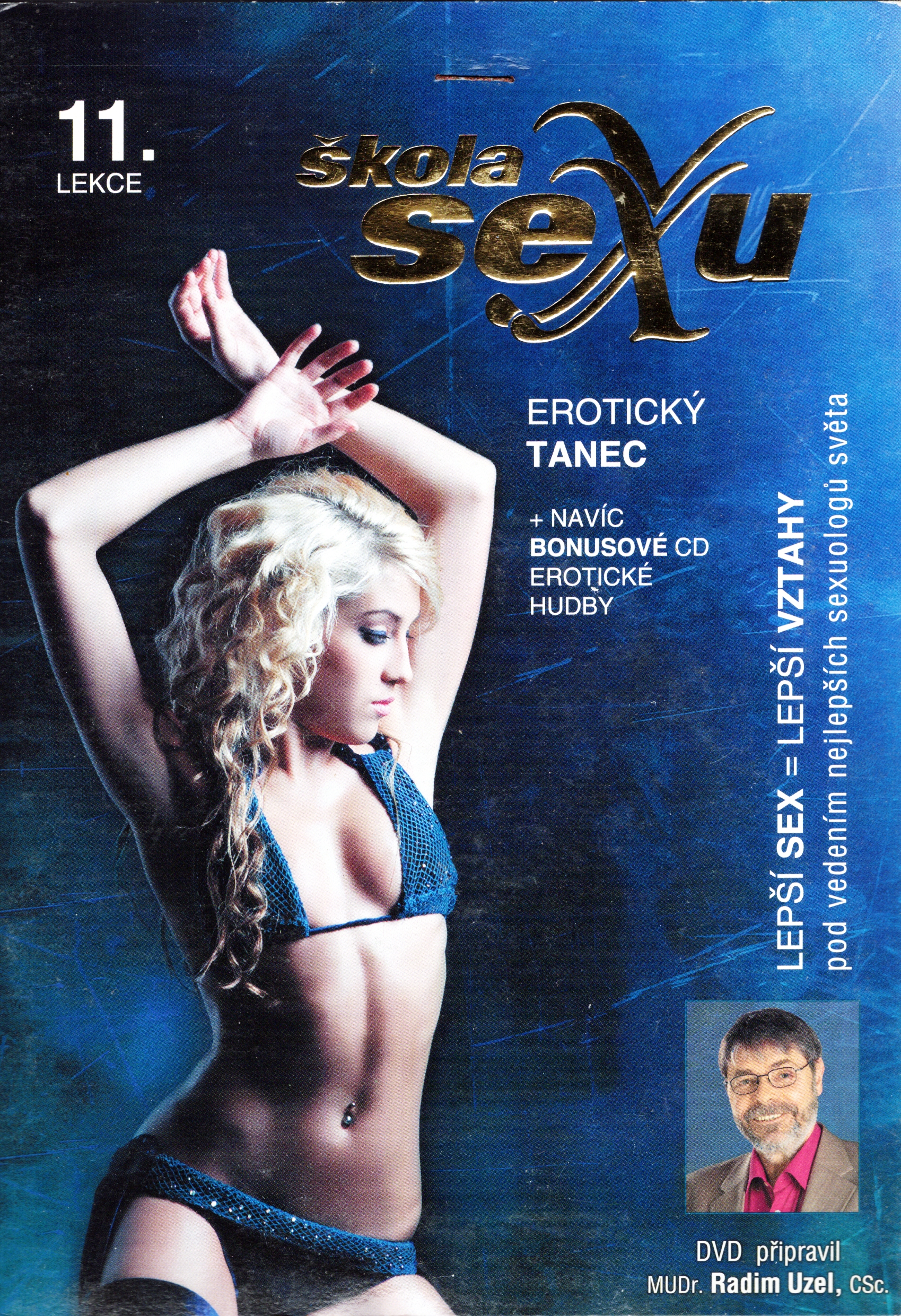 Škola SEXU Lekce 11. EROTICKÝ TANEC